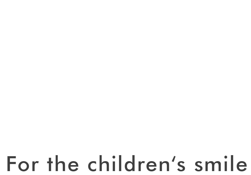 For the children‘s smile